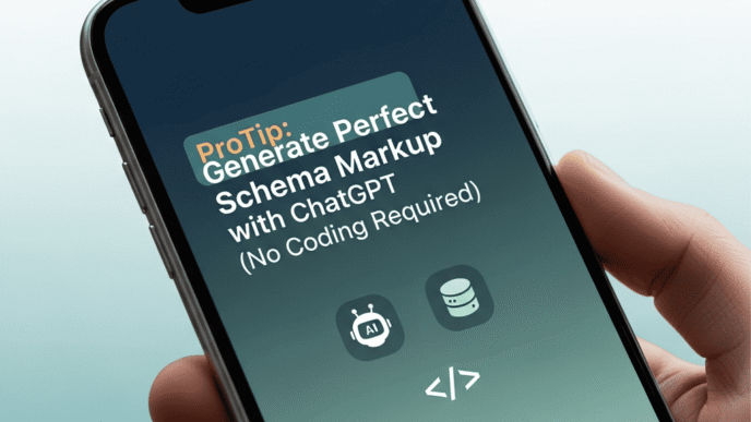 ProTip: Generate Perfect Schema Markup with ChatGPT (No Coding Required)