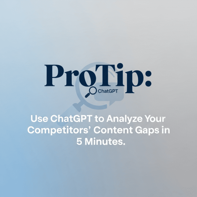 Use-ChatGPT-to-Analyze-Your-Competitors-Content-Gaps-in-5-Minutes